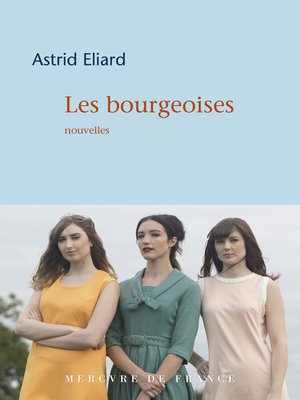 cover image of Les bourgeoises
